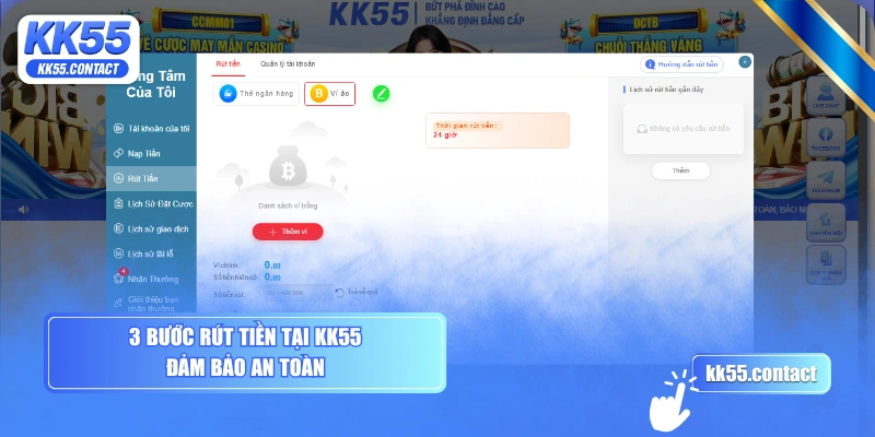 3 bước rút tiền tại KK55 đảm bảo an toàn