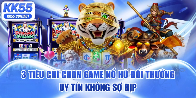 game nổ hũ đổi thưởng uy tín