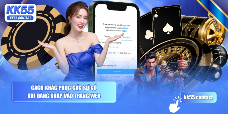 Cách khắc phục các sự cố khi đăng nhập vào trang web