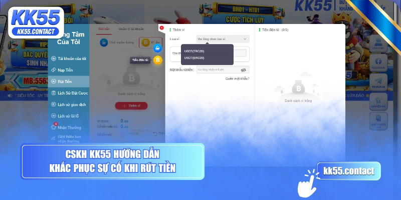 CSKH KK55 hướng dẫn khắc phục sự cố khi rút tiền