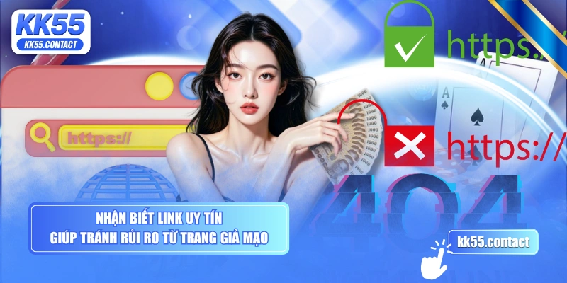 Nhận biết link uy tín giúp tránh rủi ro từ trang giả mạo