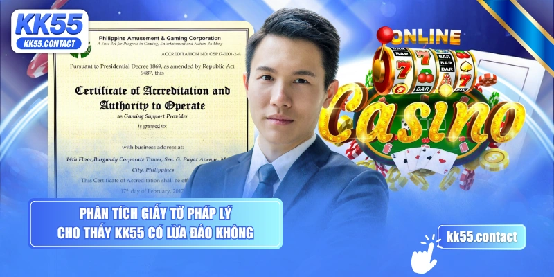 Phân tích giấy tờ pháp lý cho thấy KK55 có lừa đảo không